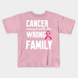 Cancer messed with the wrong Family Kids T-Shirt